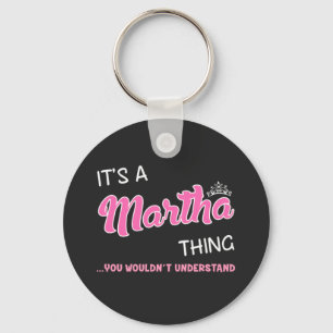 Porte-clés C'est une chose Martha que tu ne comprendrais pas