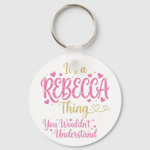 Porte-clés C'est une chose Rebecca Rose Gold Femme Cadeau