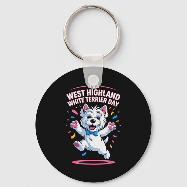 Porte-clés C'est une journée de Terrier West Highland blanc C (Recto)
