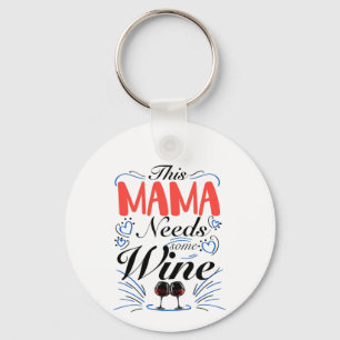 Porte-clés Cette Maman A Besoin De Vin, Amateur De Vins Maman