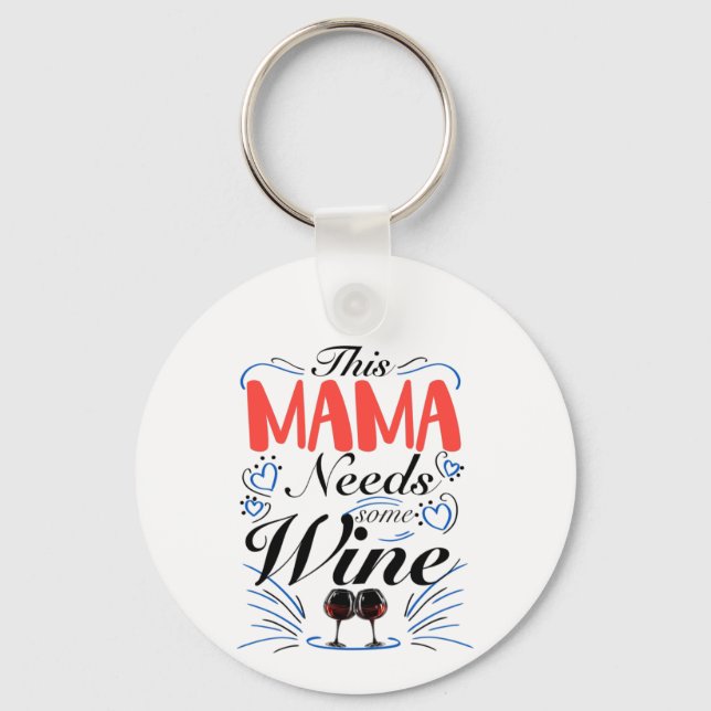 Porte-clés Cette Maman A Besoin De Vin, Amateur De Vins Maman (Recto)