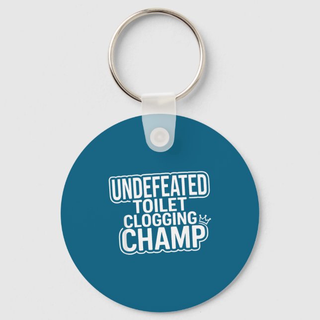 Porte-clés Champion de bouchage de toilette invaincu (Recto)