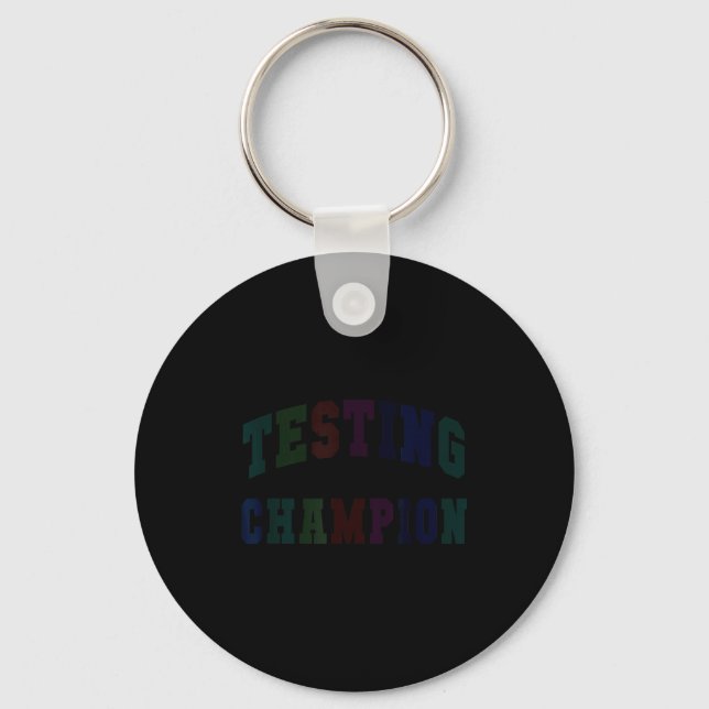 Porte-clés Champion de test mignon jour de test professeur br (Recto)