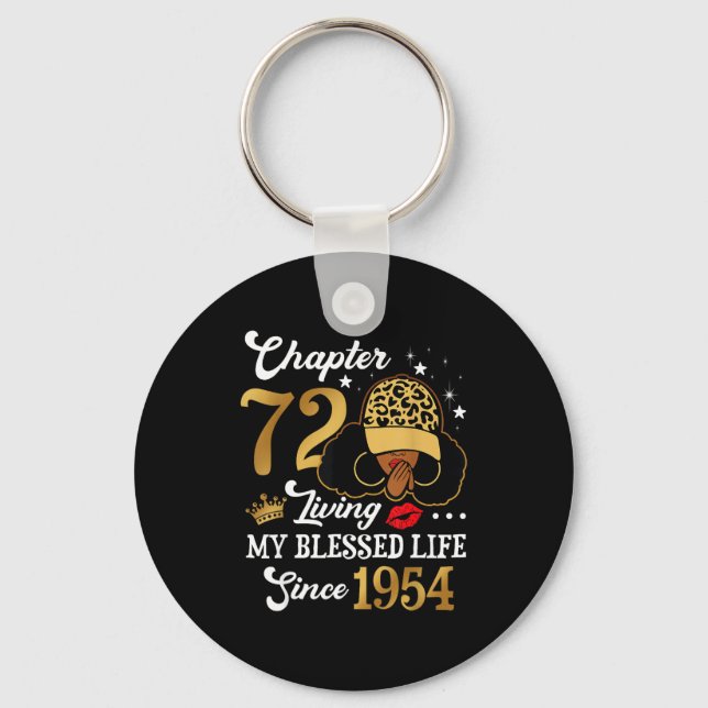 Porte-clés Chapter 72 Living My Blessed Life Since 1954 Afro  (Recto)