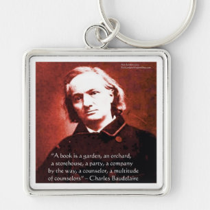 Porte-clés Charles Baudelaire "A Book Is"