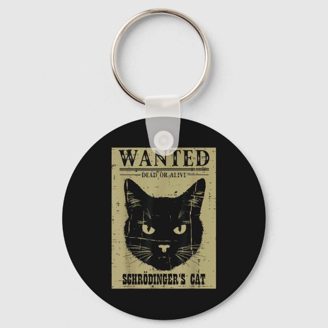 Porte-clés Chat de Schrödinger recherché Drôle de science Phy (Recto)