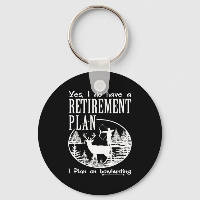 Porte-clés Chemise de chasse à l'arc Fun Mon plan de retraite (Recto)