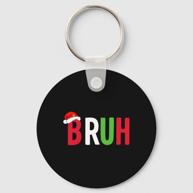 Porte-clés Chemise de Noël Bruh Pour Les Garçons Ados Noël Dr (Recto)