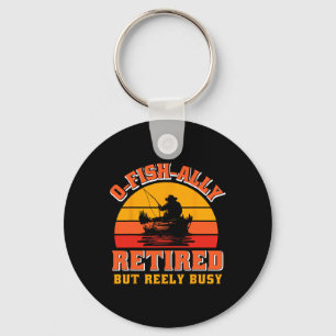 Porte-clés Chemise drôle de pêcheur O-fish-ally à la retraite