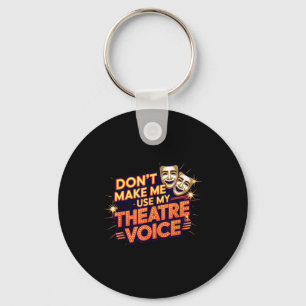 Porte-clés Chemise N'utilisez Pas Voix De Théâtre Théâtre
