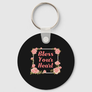 Porte-clés Chemise T-shirt Bless Your Heart avec des roses In