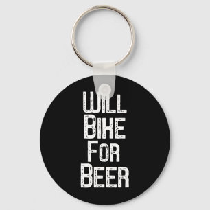 Porte-clés Chemise Will Bike For Beer Drôle de Vélo de Montag