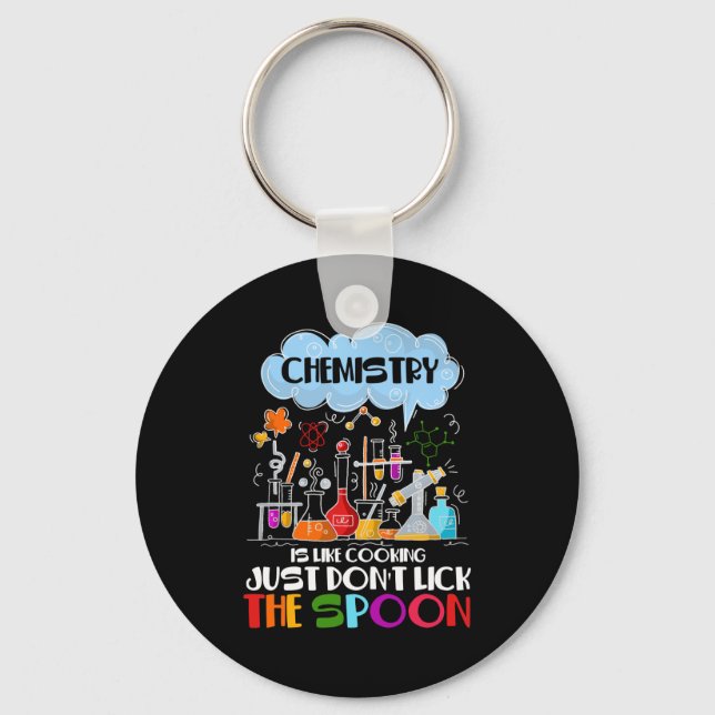Porte-clés Chemistry est un cooking juste don't lick spoon (Recto)