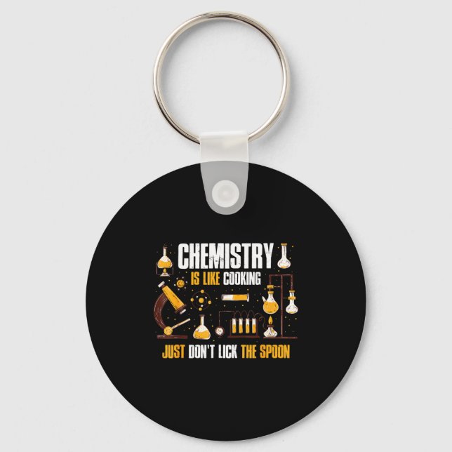 Porte-clés Chemistry Is Like Cooking Just Don't Lick The Son  (Recto)