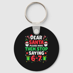 Porte-clés Cher Père Noël 67 Drôle de Noël Six Sept 6-7 Homme