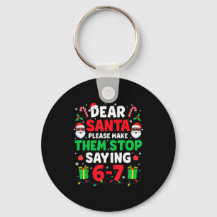 Porte-clés Cher Père Noël 67 Drôle de Noël Six Sept 6-7 Homme