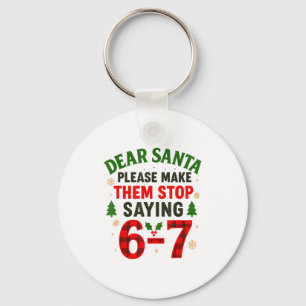 Porte-clés Cher Père Noël 67 Drôle de Noël Six Sept 6-7 Homme