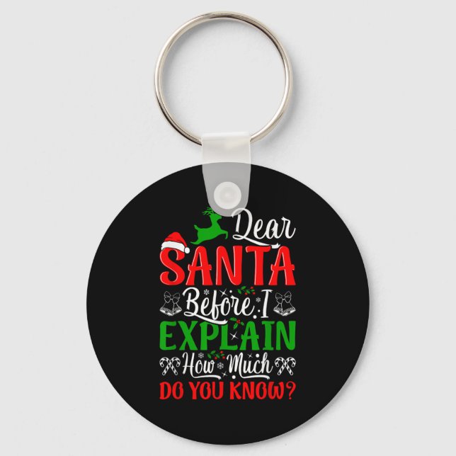 Porte-clés Cher Père Noël avant que j'explique combien en sav (Recto)