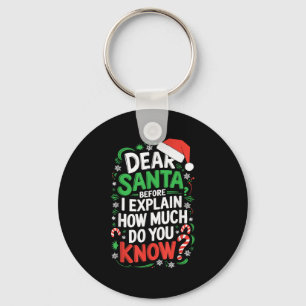 Porte-clés Cher Père Noël avant que j'explique combien en sav