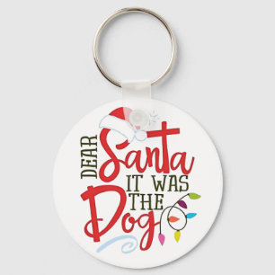 Porte-clés Cher Père Noël C'était Le Chien Drôle