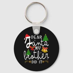 Porte-clés Cher Père Noël Mon Frère L'a Fait Drôle De Noël Ga