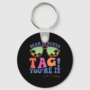 Porte-clés Chers parents Tag You're It Amour Enseignants Dern