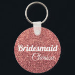 Porte-clés chick chick rose or parties scintillant bridesmaid<br><div class="desc">Design élégant et tendance en parties scintillant d'or rose faux.</div>