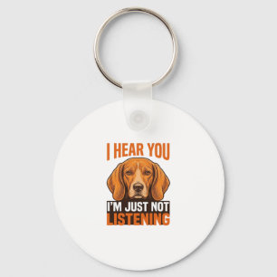 Porte-clés Chien Drôle Je T'entends Tu N'écoutes Pas Vintage