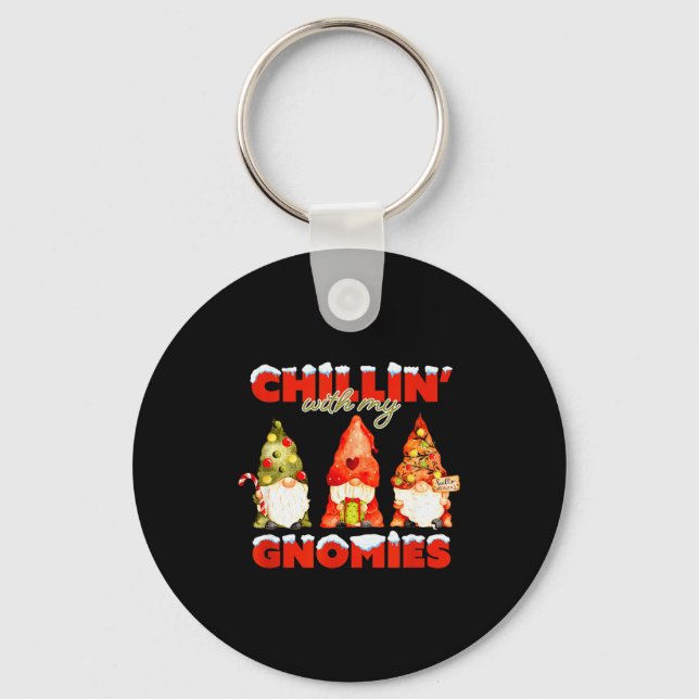 Porte-clés Chillin' With My Gnomies Christmas Matching Family (Recto)