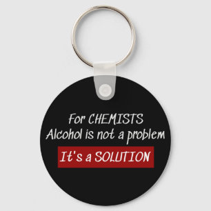 Porte-clés Chimistes Alcohol Solution Chimie Blague