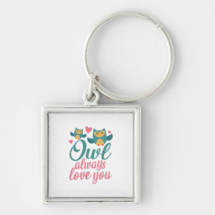 Porte-clés Chouette Cadeau Couple Toujours Vous Aimez