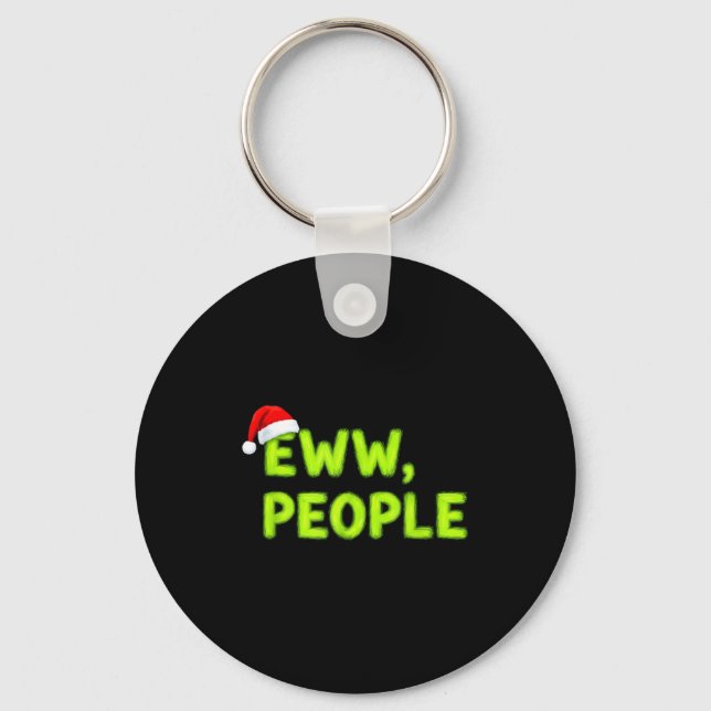 Porte-clés Christmas Eww, People Funny Sarcastic Santa Hat Xm (Recto)