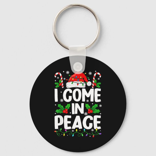 Porte-clés Christmas Funny I Come In Peace Couple Matching Me (Recto)