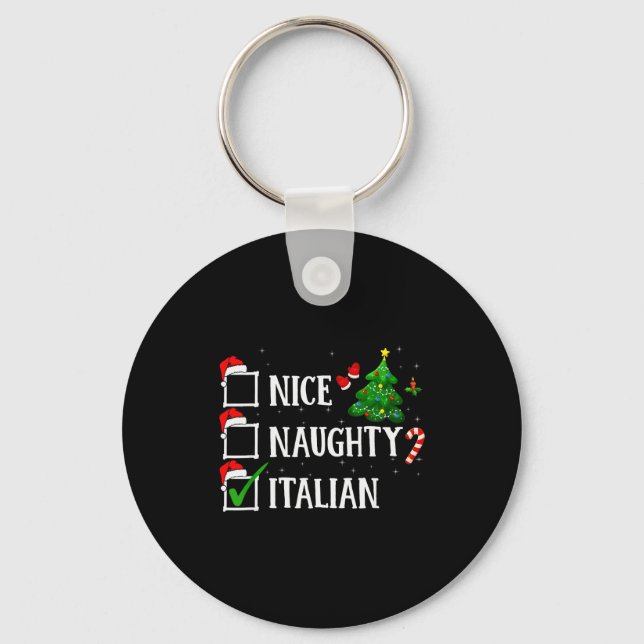 Porte-clés Christmas Nice Naughty Italian Funny Xmas Holiday  (Recto)