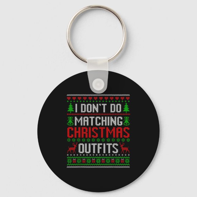 Porte-clés Christmas Pajamas Family Matching - I Don't Do Mat (Recto)