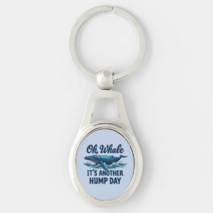 Porte-clés Citation de baleine drôle "Oh Baleine" Design pour