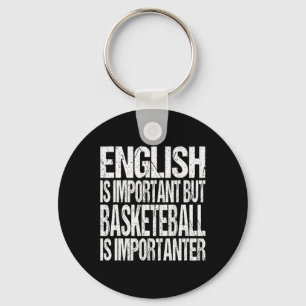 Porte-clés Citation De Basketball Amusant L'anglais est un jo