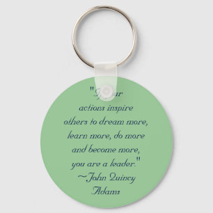 Porte-clés Citation de John Quincy Adams sur le leadership