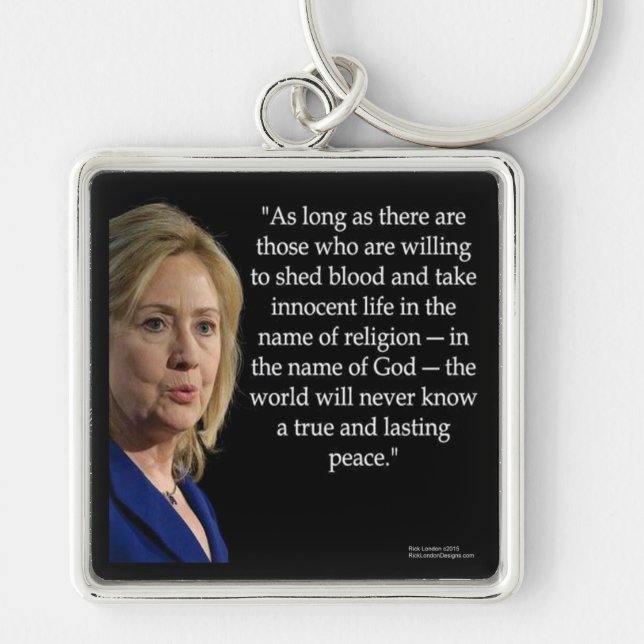 Porte-clés Citation de la religion du sang d'Hillary Clinton (Devant)
