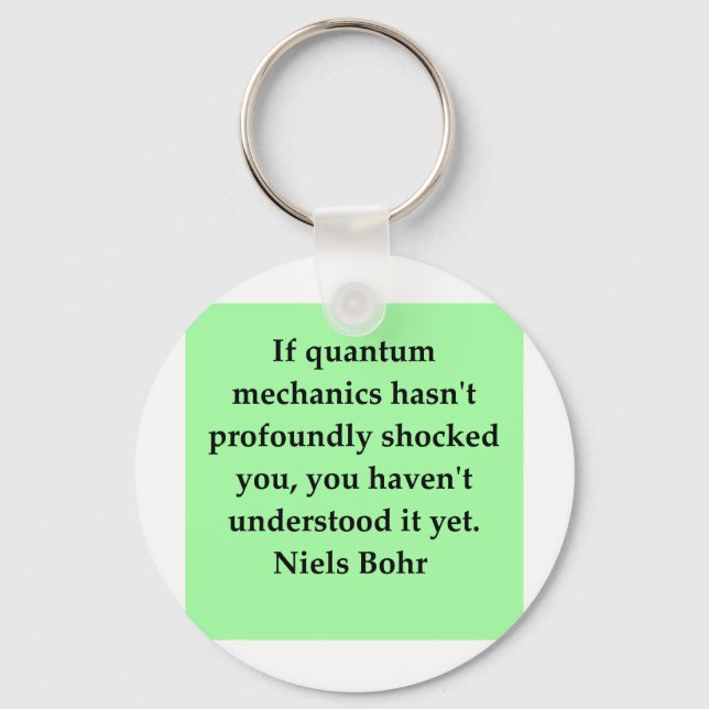 Porte-clés citation de neils bohr (Recto)
