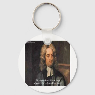 Porte-clés Citation d'humour de vie de Jonathan Swift en dire
