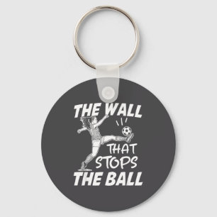Porte-clés Citation drôle de défense de football - Le mur qui