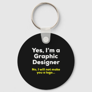Porte-clés Citation Drôle Du Concepteur Graphique. Oui, Je Su