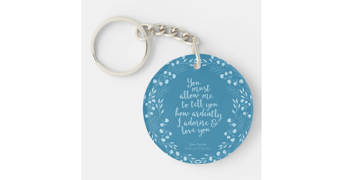 Porte Cles Citation Florale Jane Austen De Fierte Et D Amour Zazzle Fr