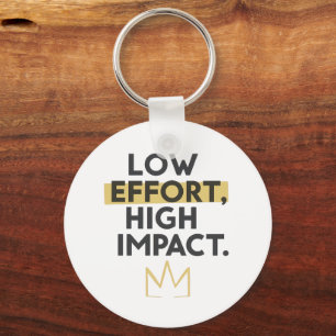 Porte-clés Citation motivante « Peu d'efforts, impact élevé »