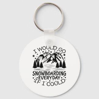 Porte-clés Citation Motivationnelle Snowboard Lover