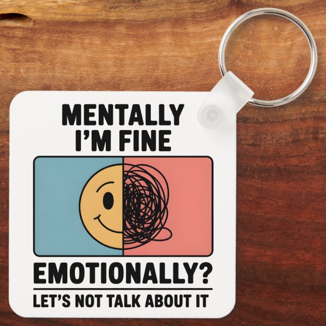 Porte-clés Citation Relatable sur la Santé Mentale (Verso)