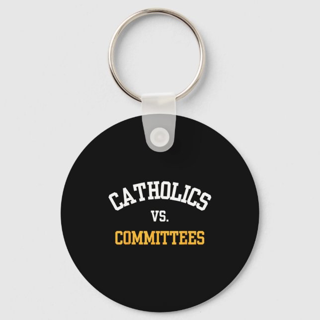 Porte-clés Citation rétro drôle tendance Catholiques Vs Comit (Recto)