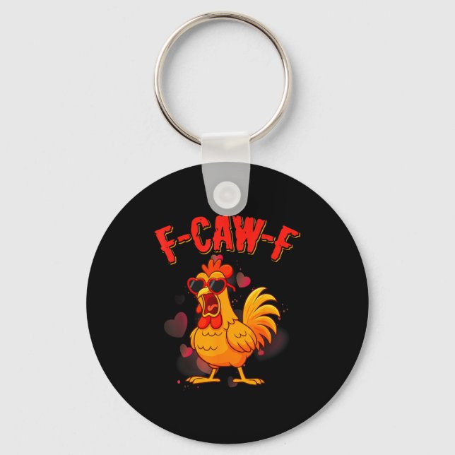Porte-clés Citation Valentin d'humour de poulet drôle F-caw-f (Recto)