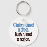 Clinton a ruiné une robe. Bush a ruiné une nation.